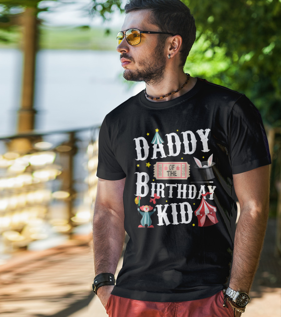 Daddy Of The Birthday Kid Circus Ringmaster Dad T-Shirt