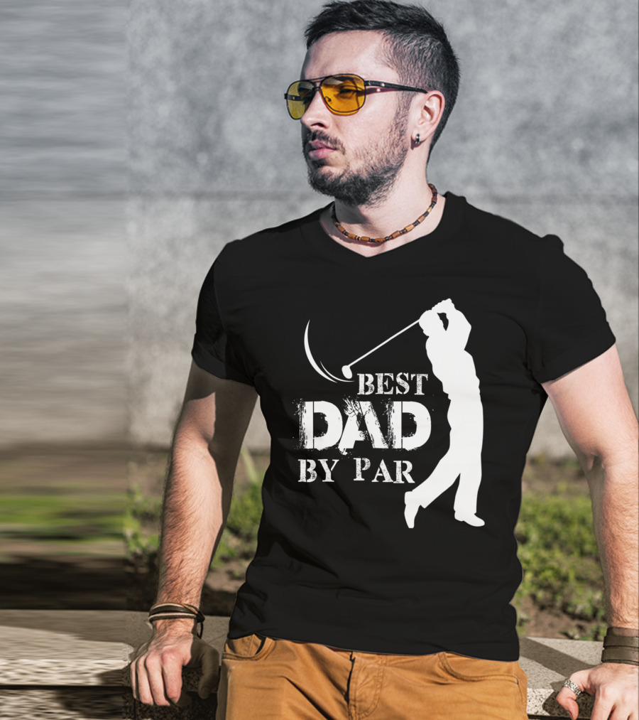 Father's Day Best Dad By Par Funny Golf Lover T-Shirt