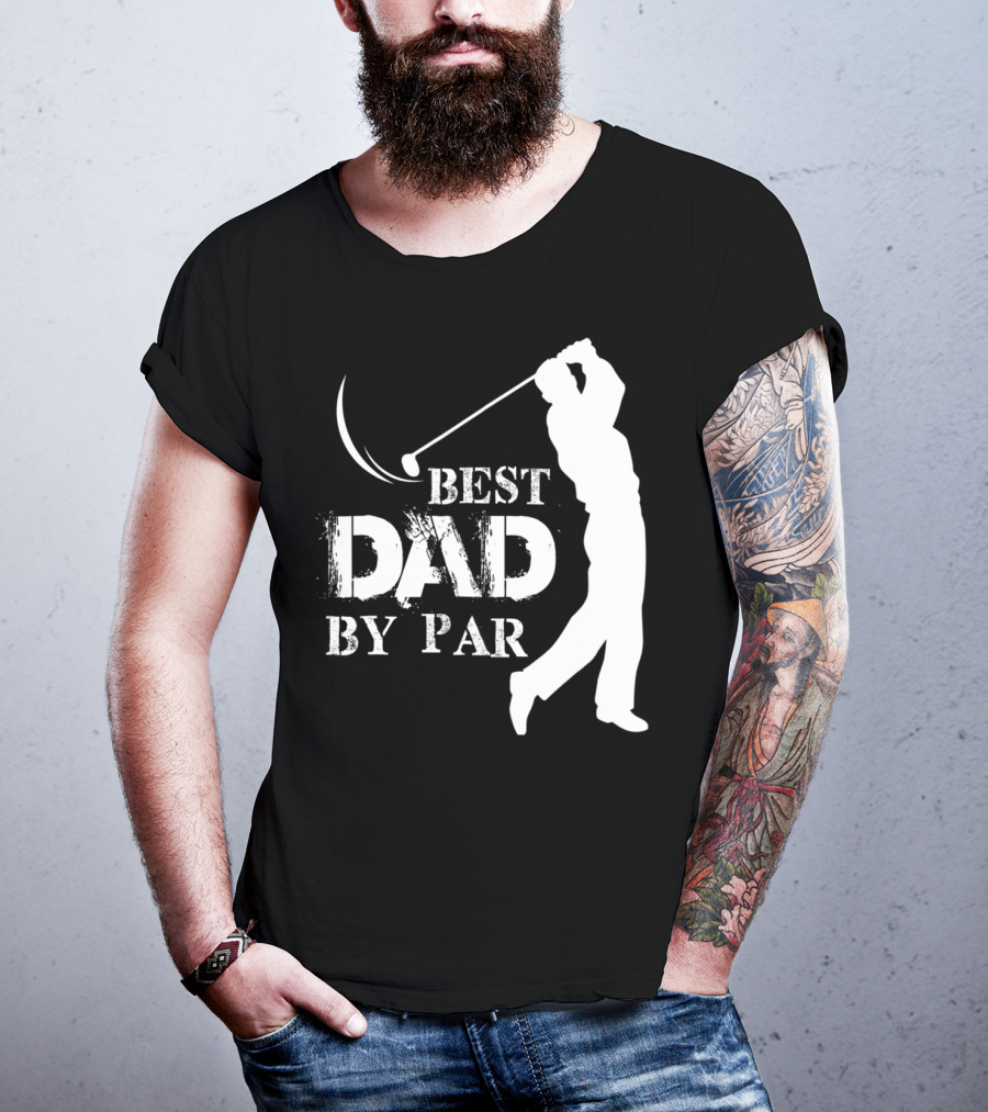 Father's Day Best Dad By Par Funny Golf Lover T-Shirt