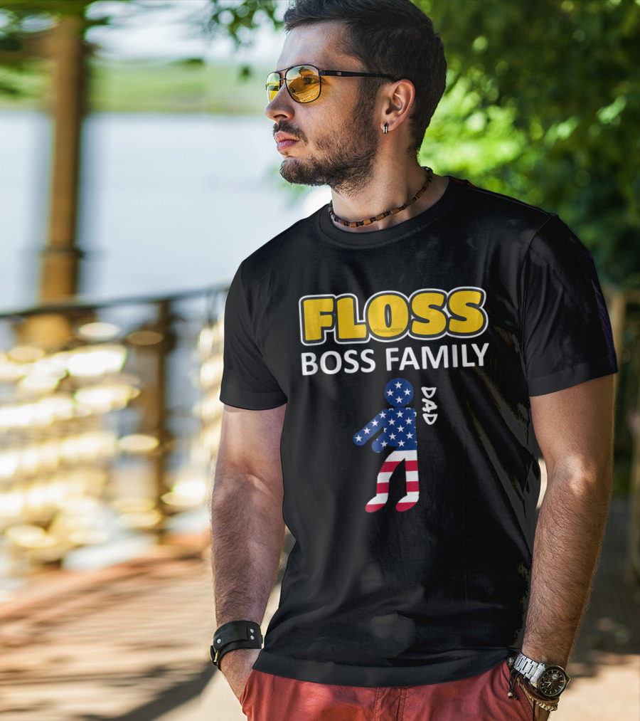 FLOSS Boss Family Dance Dad USA Flag Flossing#SmileAttire T-Shirt