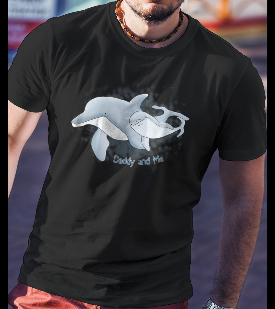 New Dad Daddy And Me Dolphin T-Shirt
