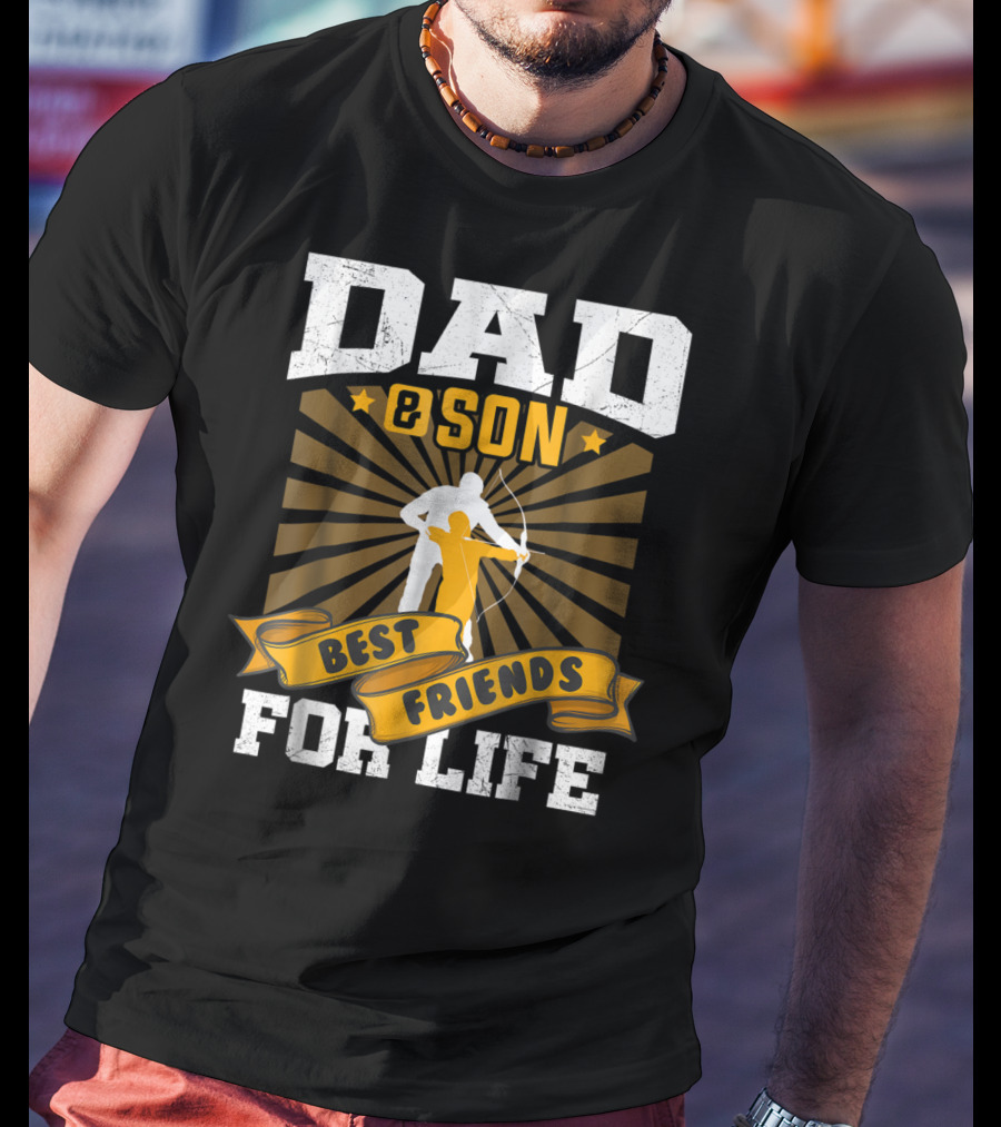 Dad Son Best Friends Archer Life T-Shirt