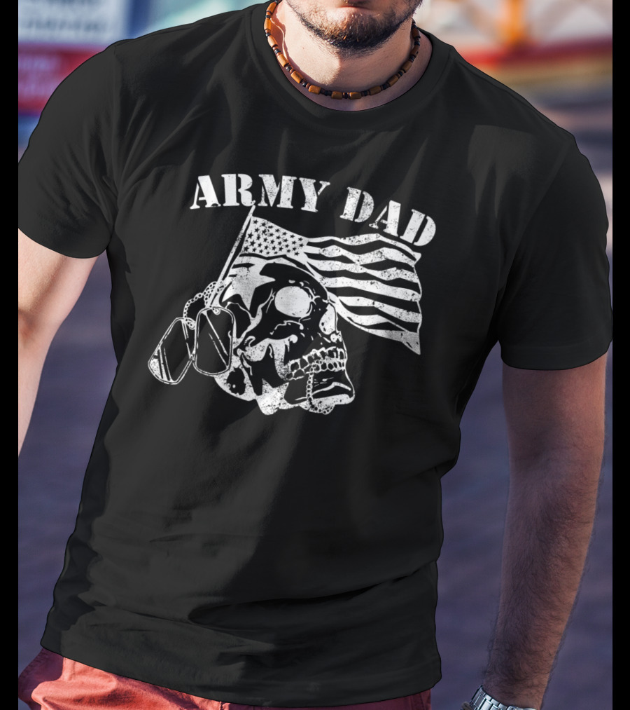 Army Dad Skull With American Flag And Dog Tags Veterans Pride T-Shirt