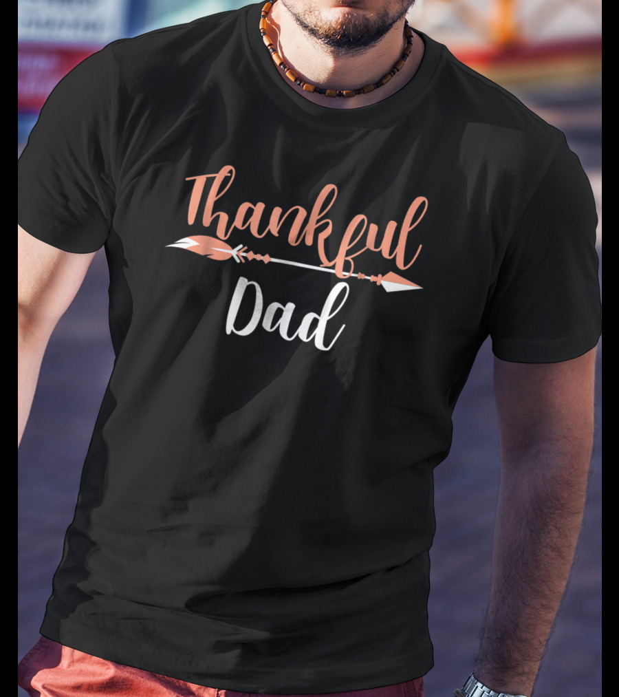 Thankful Dad Arrow T-Shirt