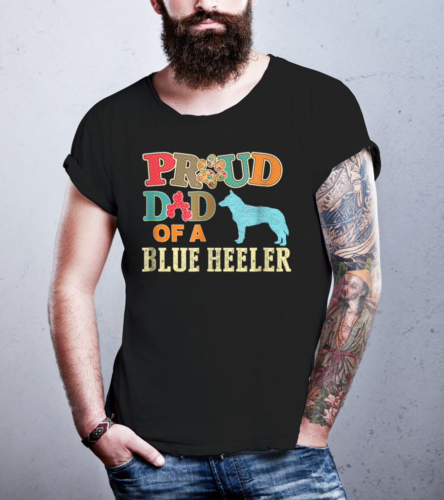 Proud Dad Of A Blue Heeler T-Shirt