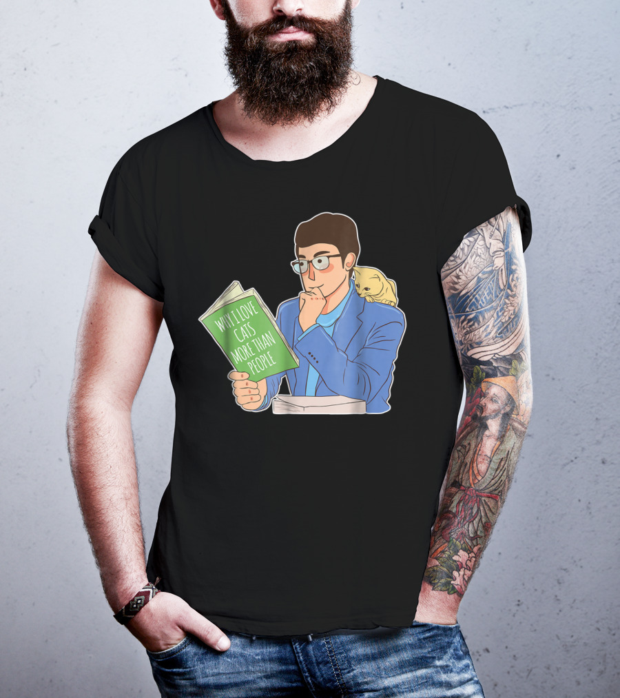 Why I Love Cats More Than People Cat Dad Mens15 T-Shirt