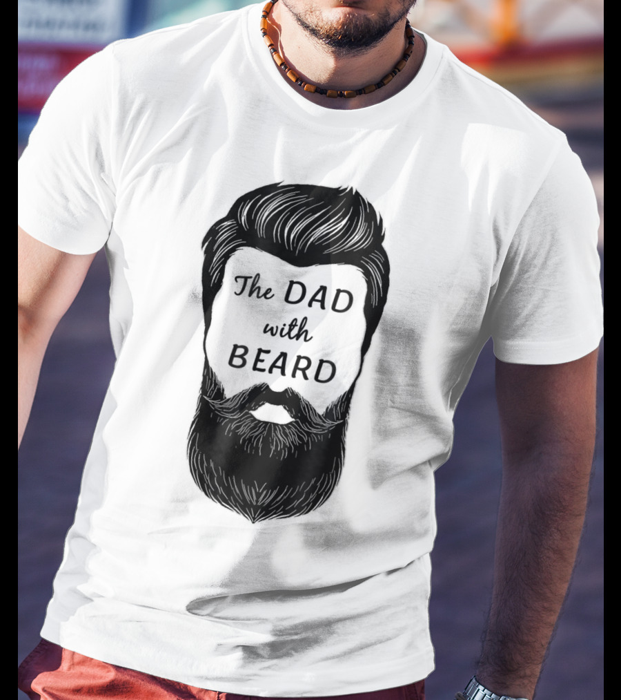 The Awesome Dad With Beard T-Shirt