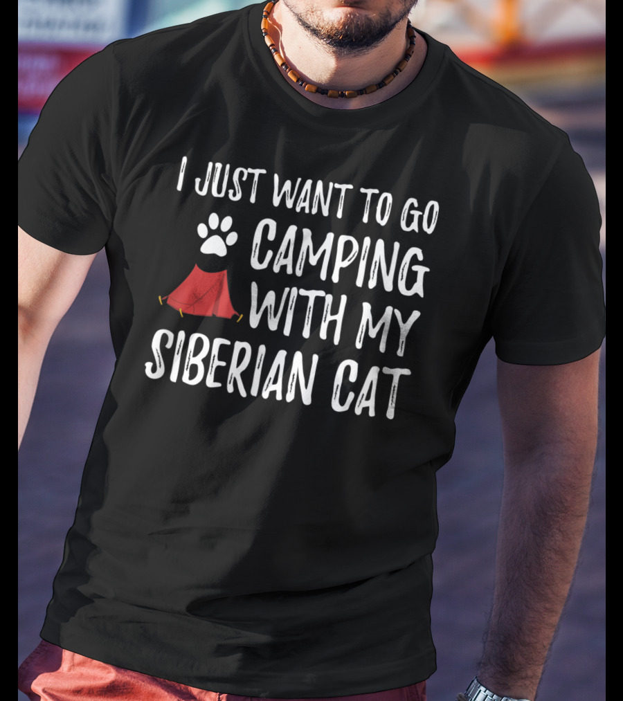 I Just Want To Go Camping With My Siberian Cat Paw And Tent T-Shirt