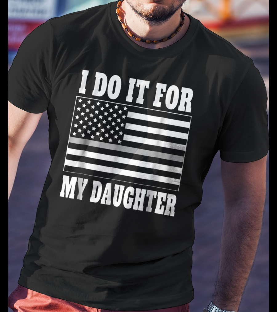 Correctional Officer Dad Thin Gray Line I Do It For My Daughter T-Shirt