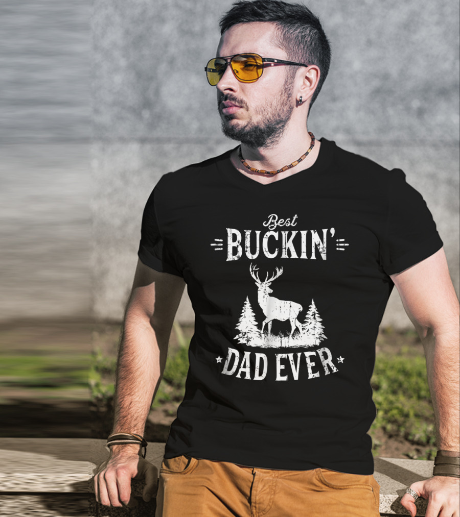 Best Buckin Dad Ever Birthday Idea99 Buck Deer Forest T-Shirt