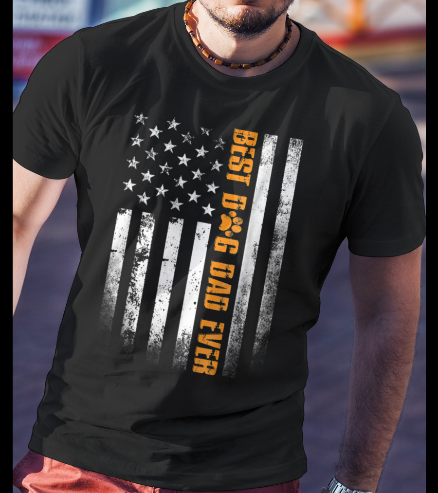 Best Dog Dad Ever American Flag Patriotic Tees83 T-Shirt
