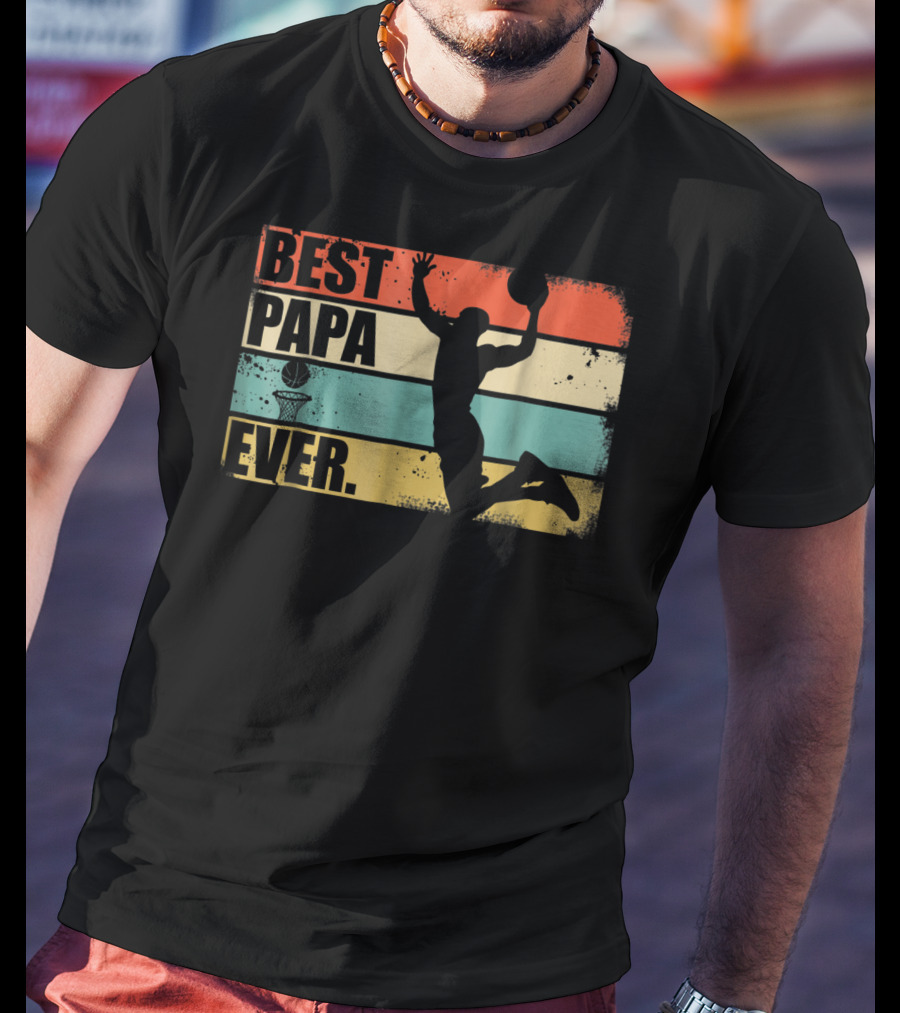 Best Papa Ever Basketball Dunk T-Shirt