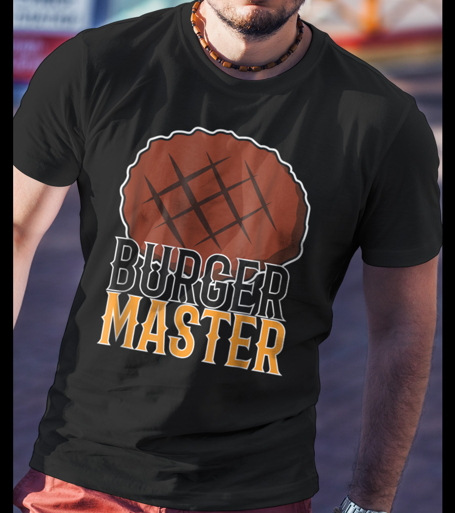 Burger Master Hot Patty Grilled BBQ Dad61 T-Shirt