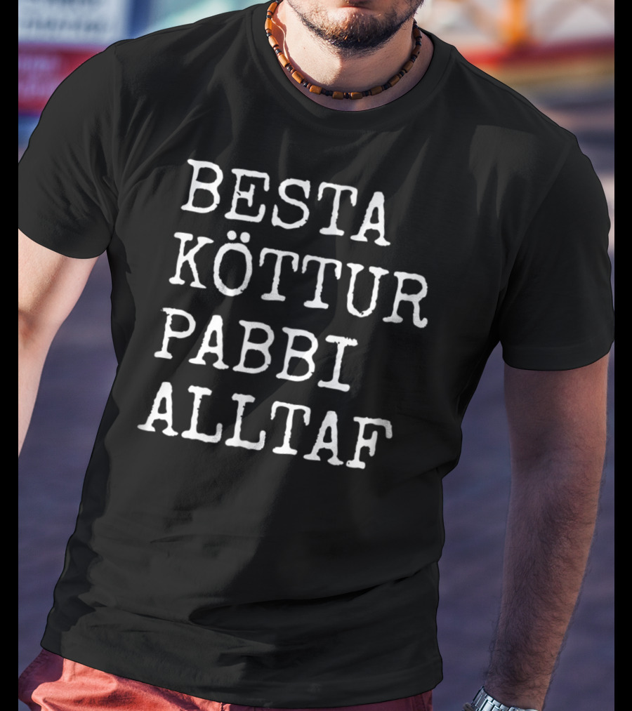 Bestu Köttur Pabbi Alltaf Besta Cat Dad Ever Iceland Dad Life T-Shirt