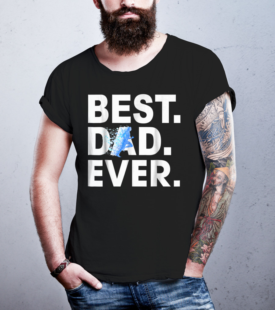 Best Dad Ever Running Motivational Blue Splash T-Shirt