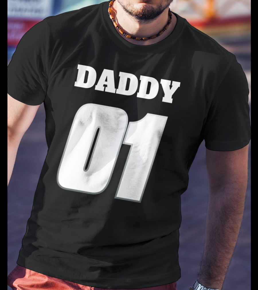 Daddy 01 Number One Dad T-Shirt