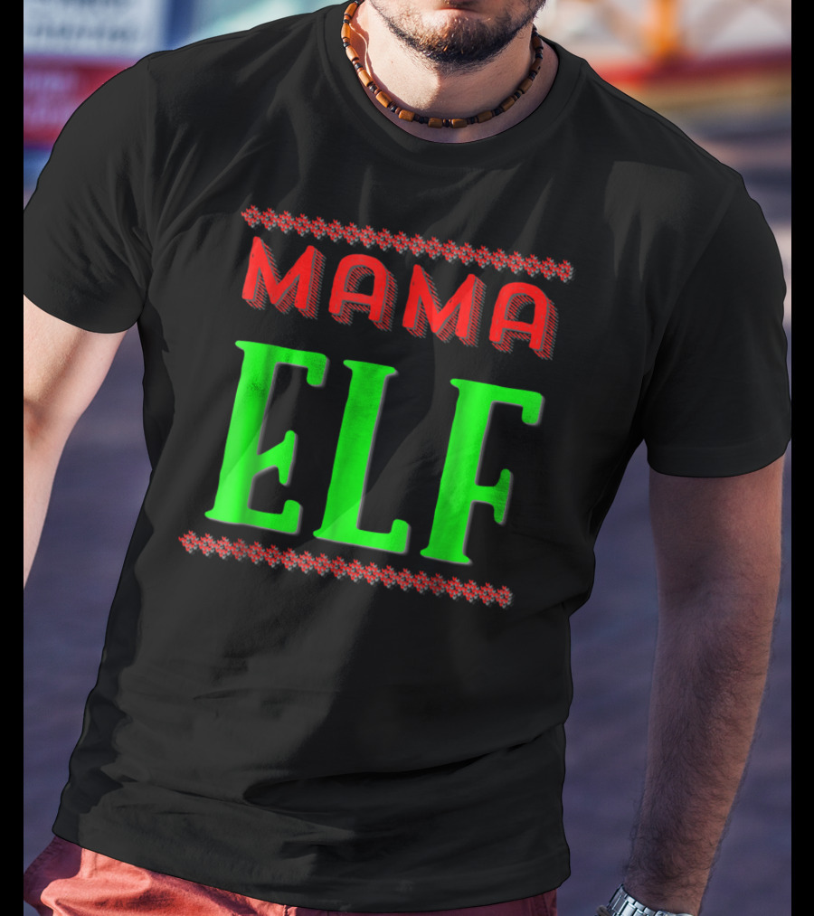 Mama Elf Christmas Holiday T-Shirt