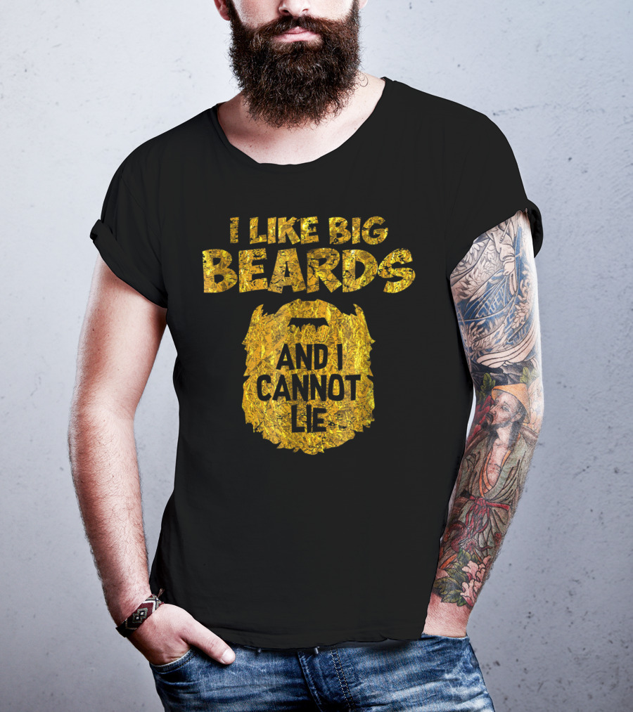 I Like Big Beards And I Cannot Lie Gold Foil T-Shirt
