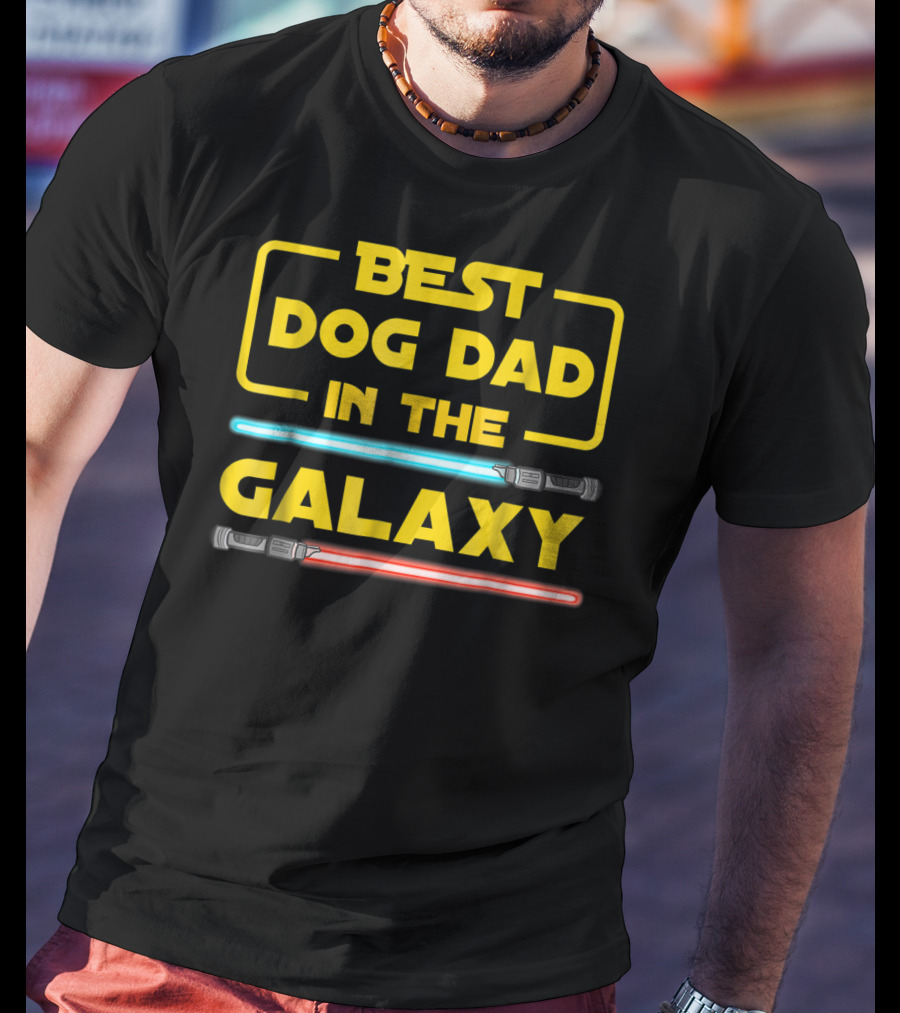 Best Dog Dad In The Galaxy Star Wars Lightsaber T-Shirt