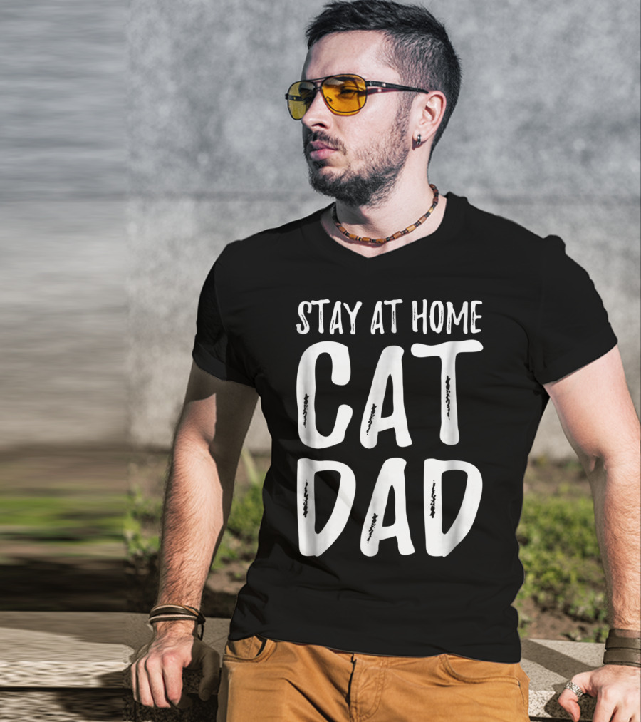 Stay At Home Cat Dad Cat Lover Dad 79 T-Shirt
