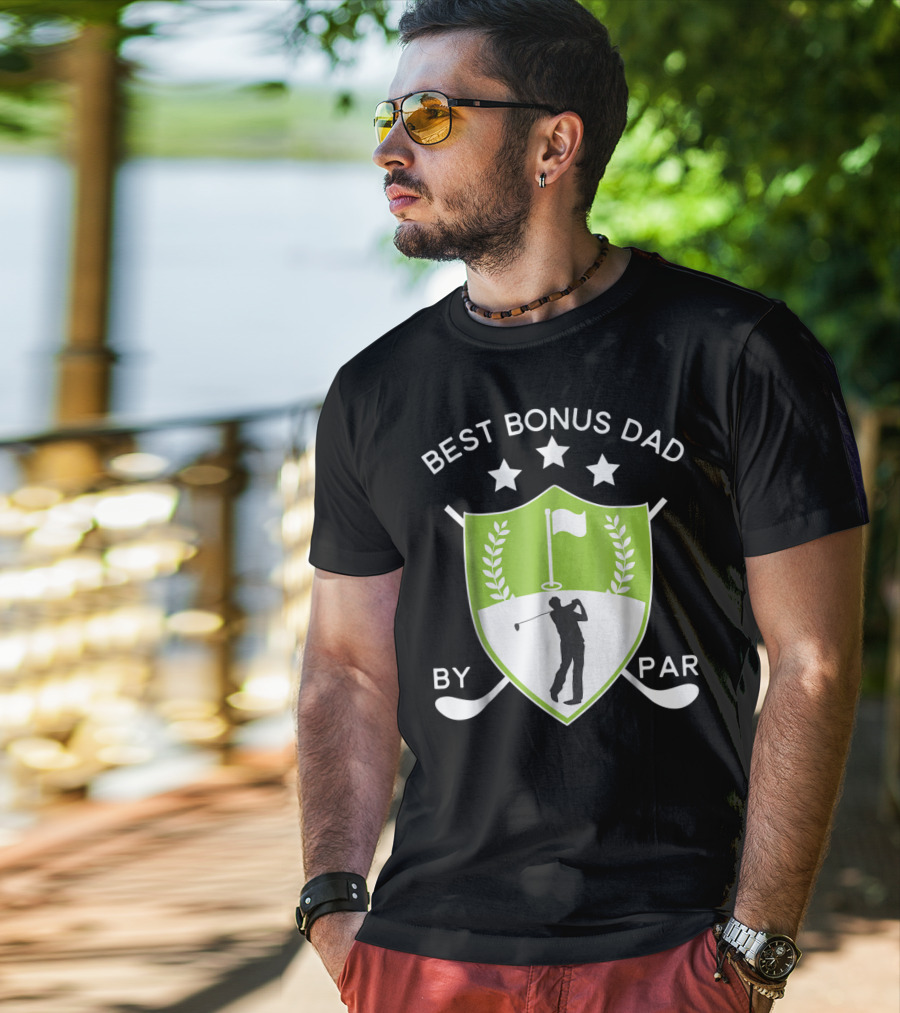 Best Bonus Dad By Par Golf Shield With Golfer T-Shirt