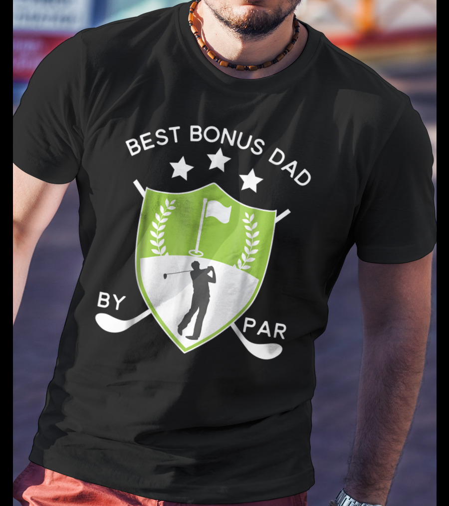 Best Bonus Dad By Par Golf Shield With Golfer T-Shirt