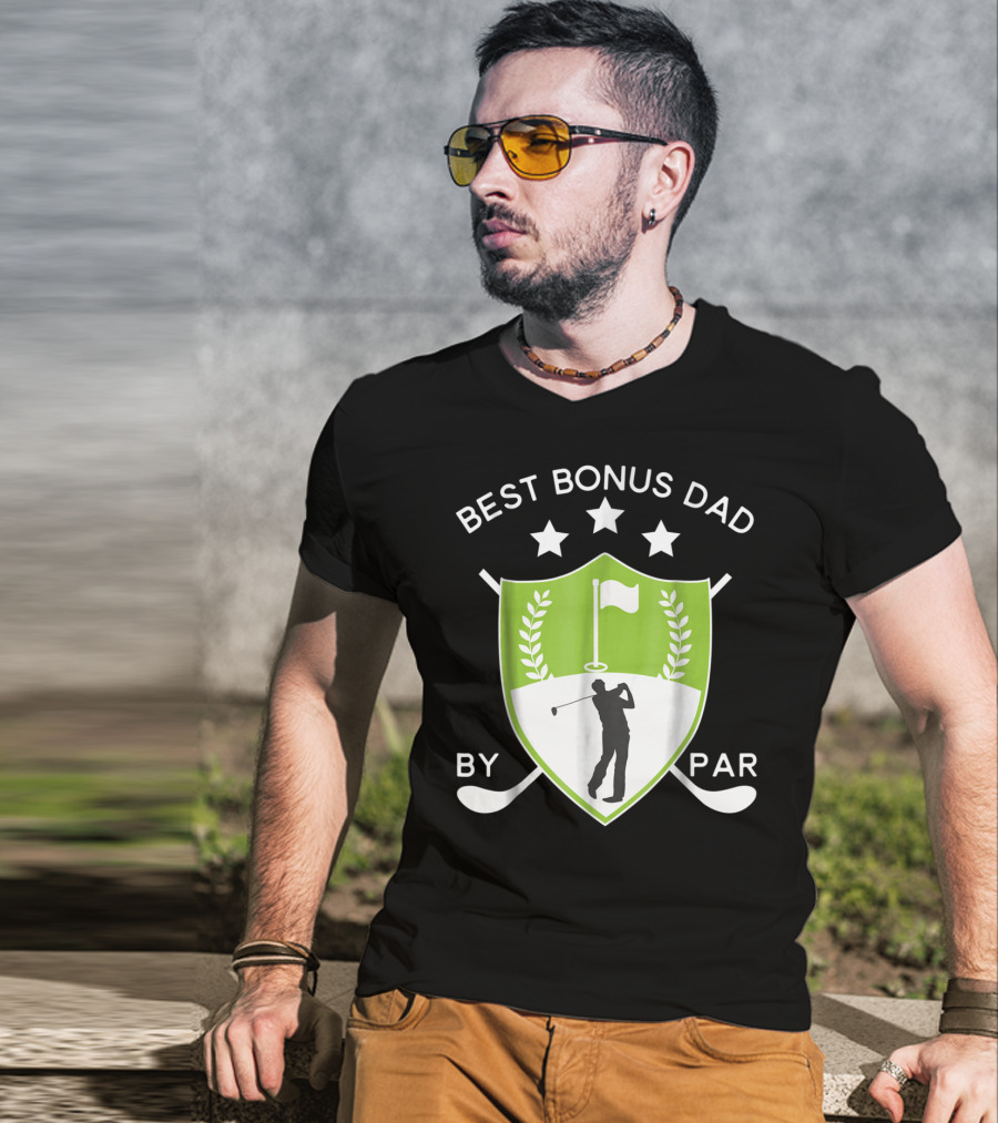 Best Bonus Dad By Par Golf Shield With Golfer T-Shirt