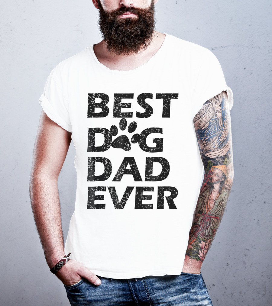 Best Dog Dad Ever Paw Print Men Women13 T-Shirt