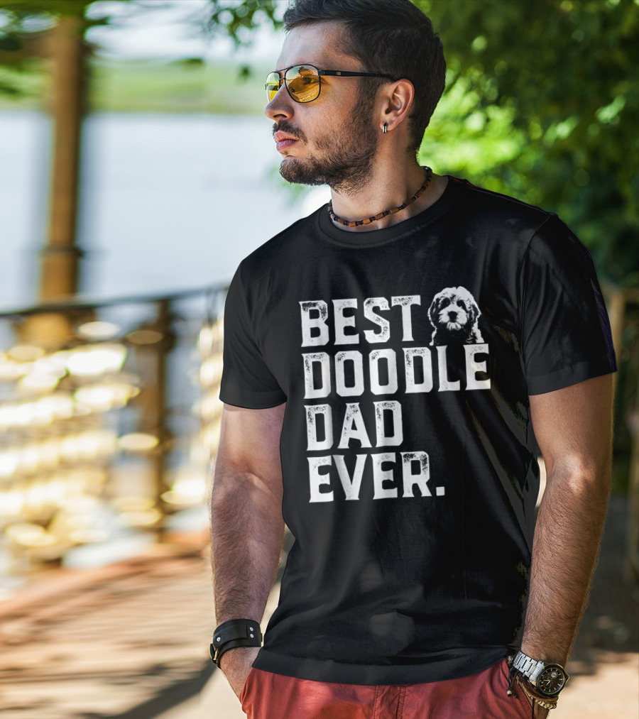 Best Doodle Dad Ever Dog T-Shirt