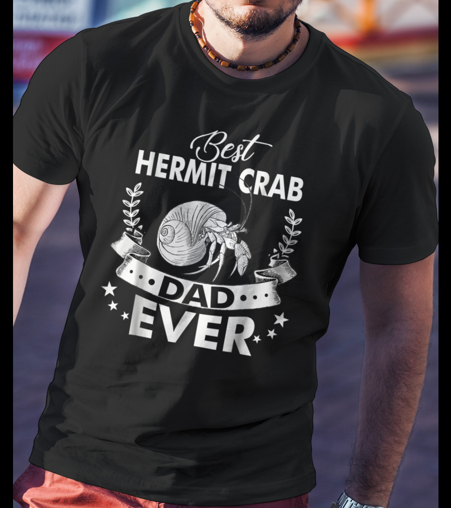 Best Hermit Crab Dad Ever T-Shirt