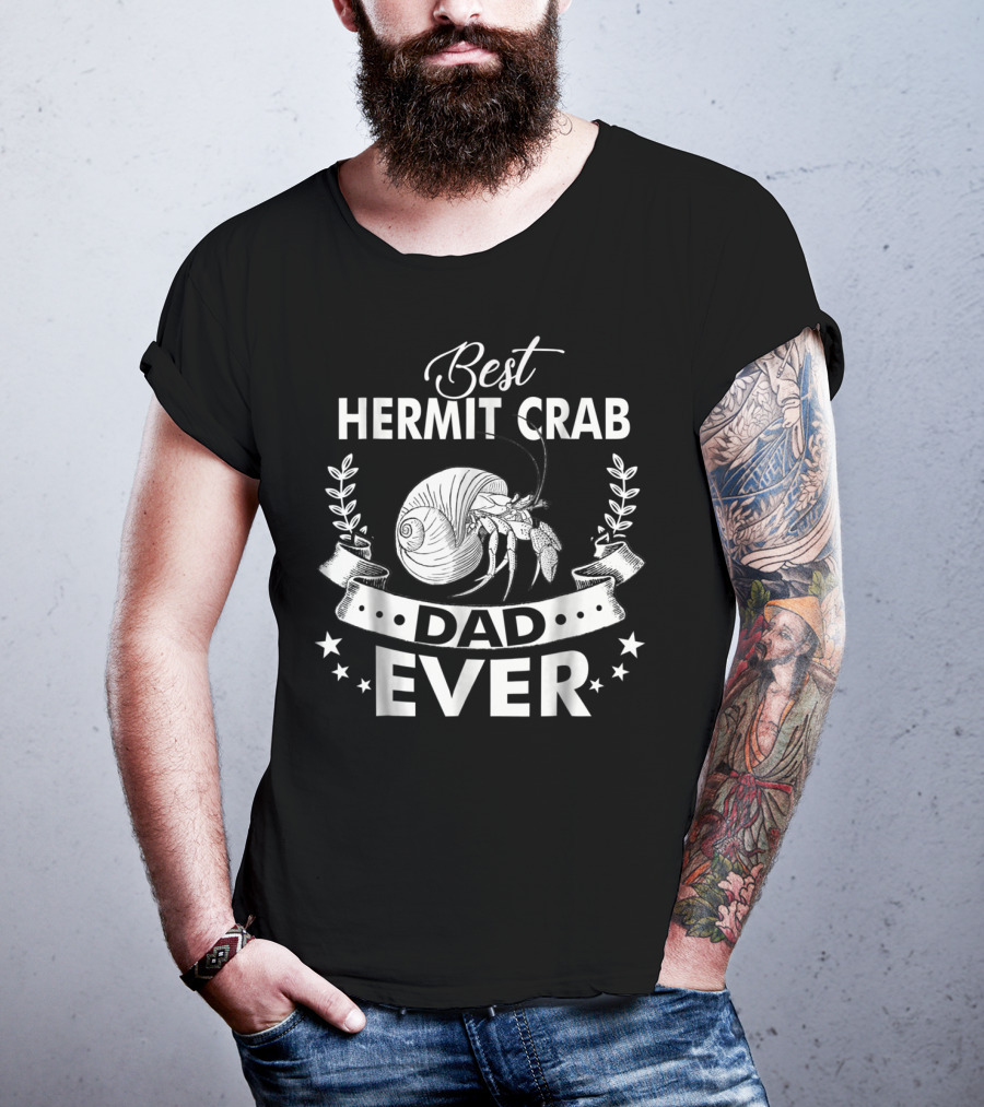 Best Hermit Crab Dad Ever T-Shirt