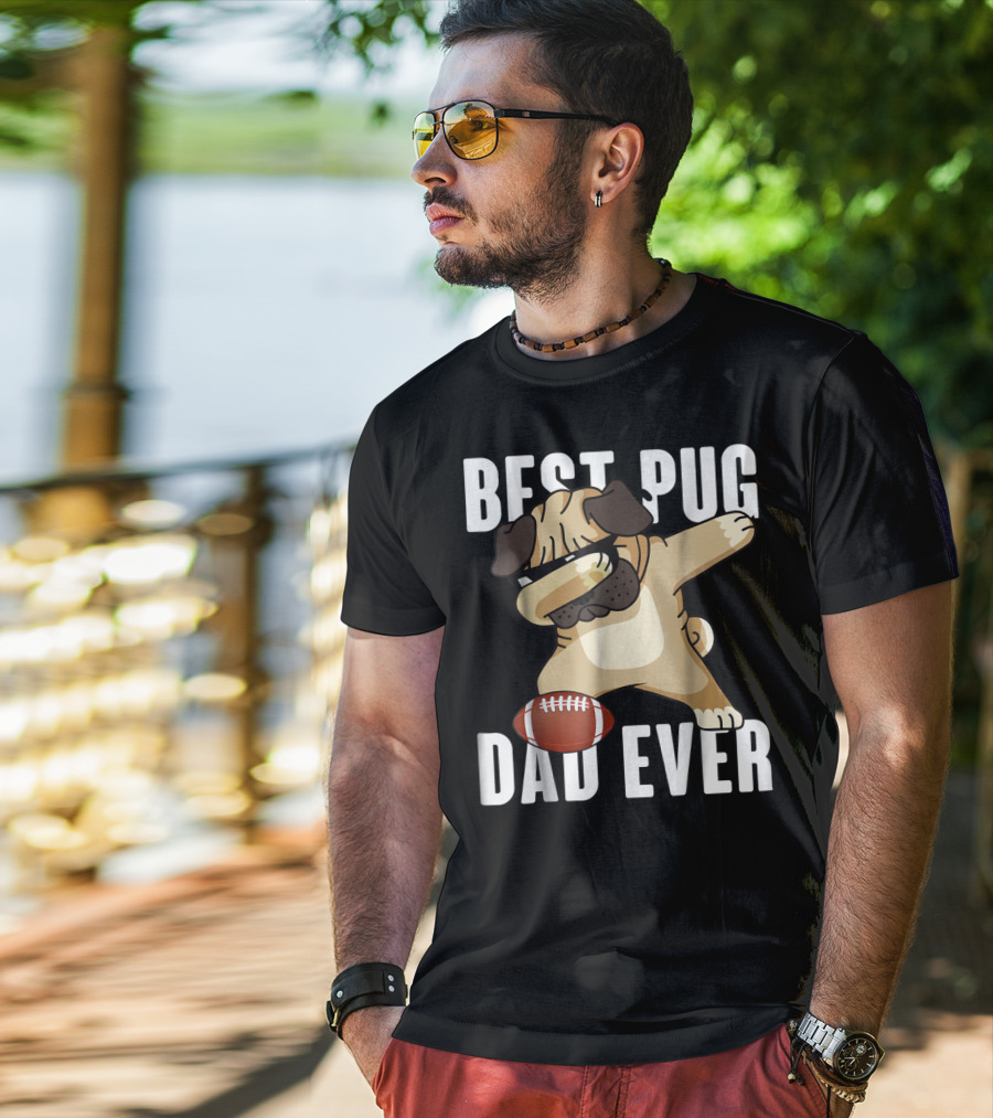 BEST PUG DAD EVER Dabbing Football Dog T-Shirt