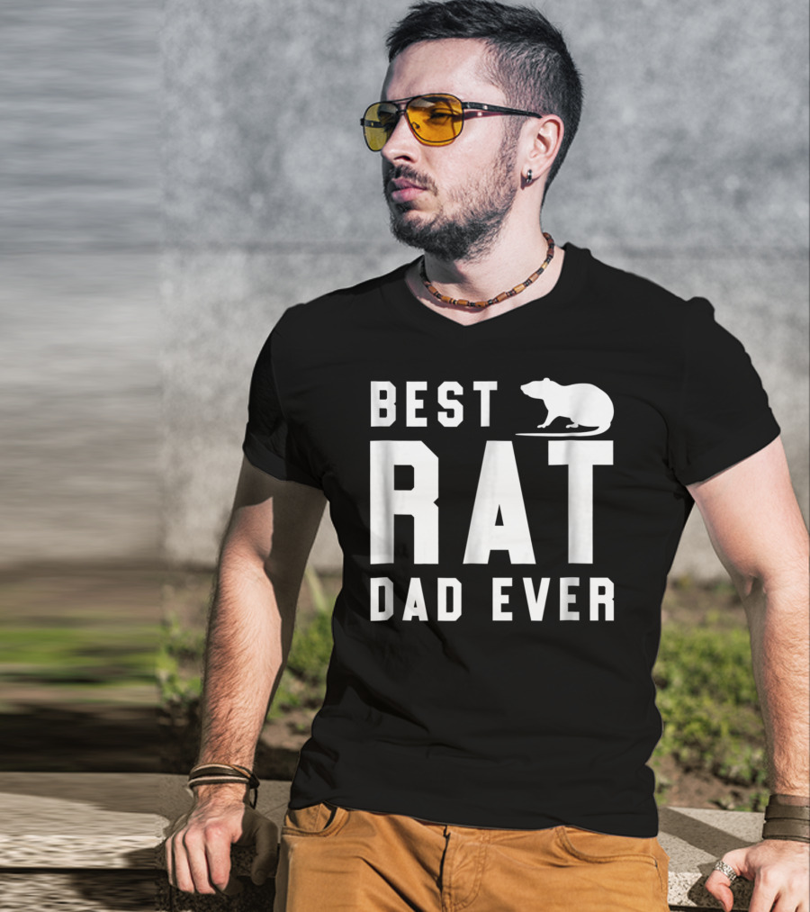 Best Rat Dad Ever Funny Pet Rat Mouse Ideal Dad Shirt White63 T-Shirt