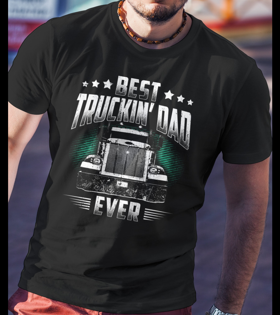Best Truckin Dad Ever 75 Retro Truck T-Shirt