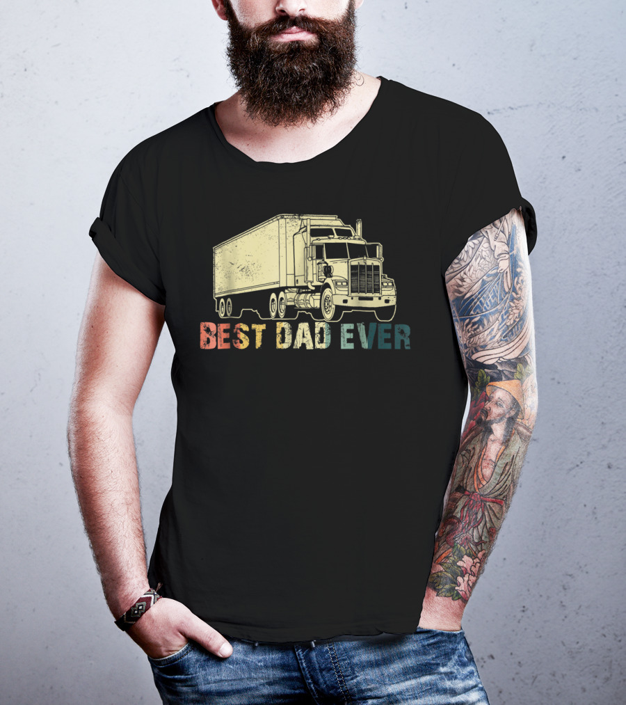 Best Dad Ever Truckin Loving Trucker77 T-Shirt