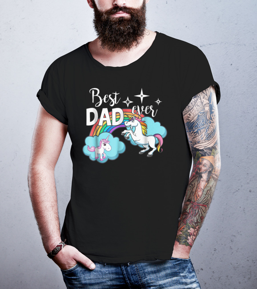 Best Dad Ever Unicorn Rainbow Cloud Stars T-Shirt