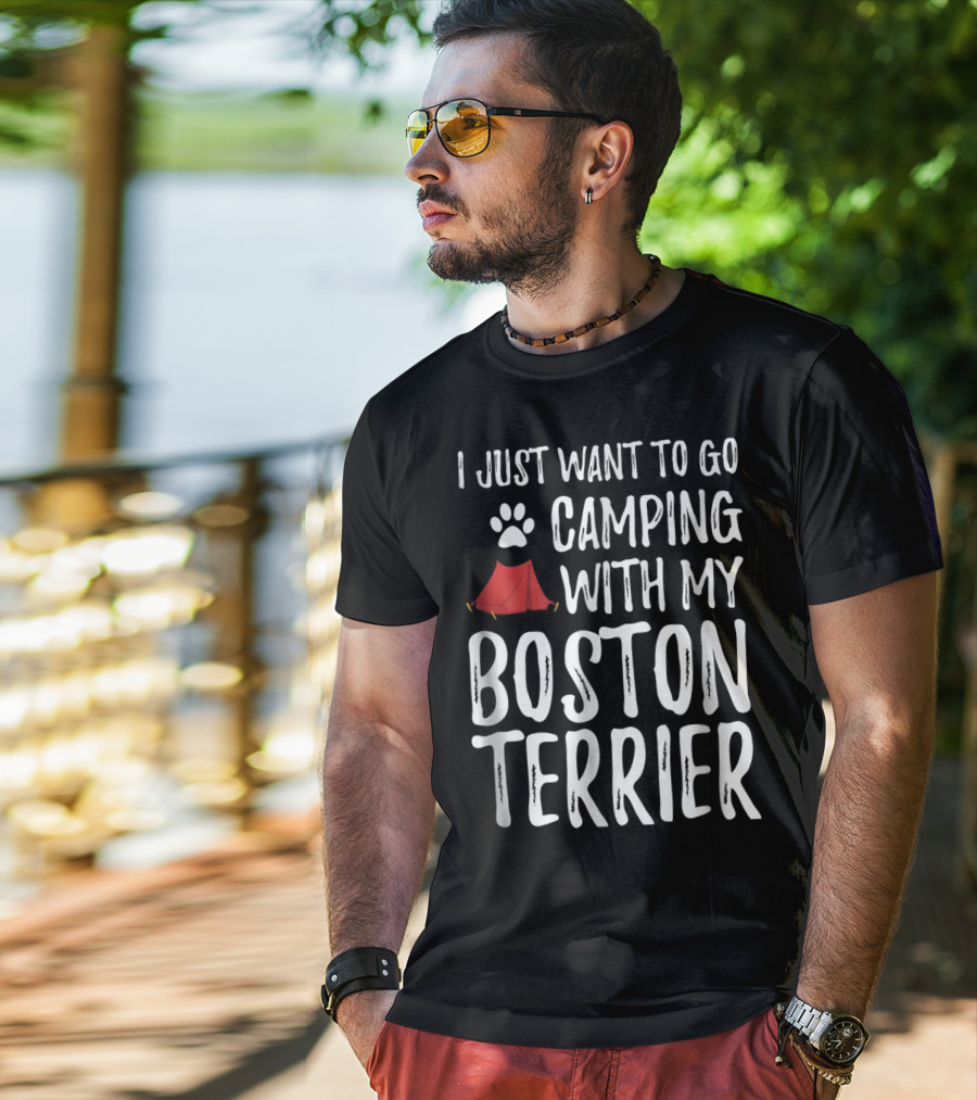 I Just Want To Go Camping With My Boston Terrier Paw Print Tent T-Shirt