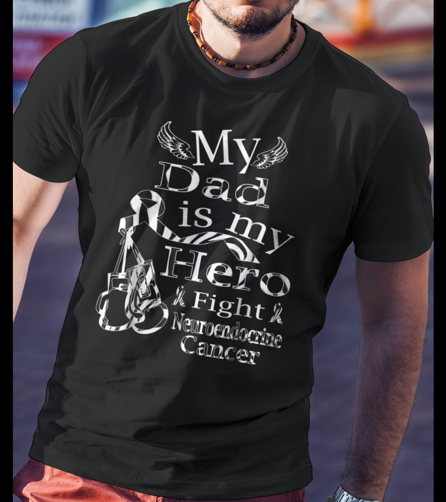 My Dad Is My Hero Fight Neuroendocrine Cancer Zebra Ribbon Boxing Gloves T-Shirt