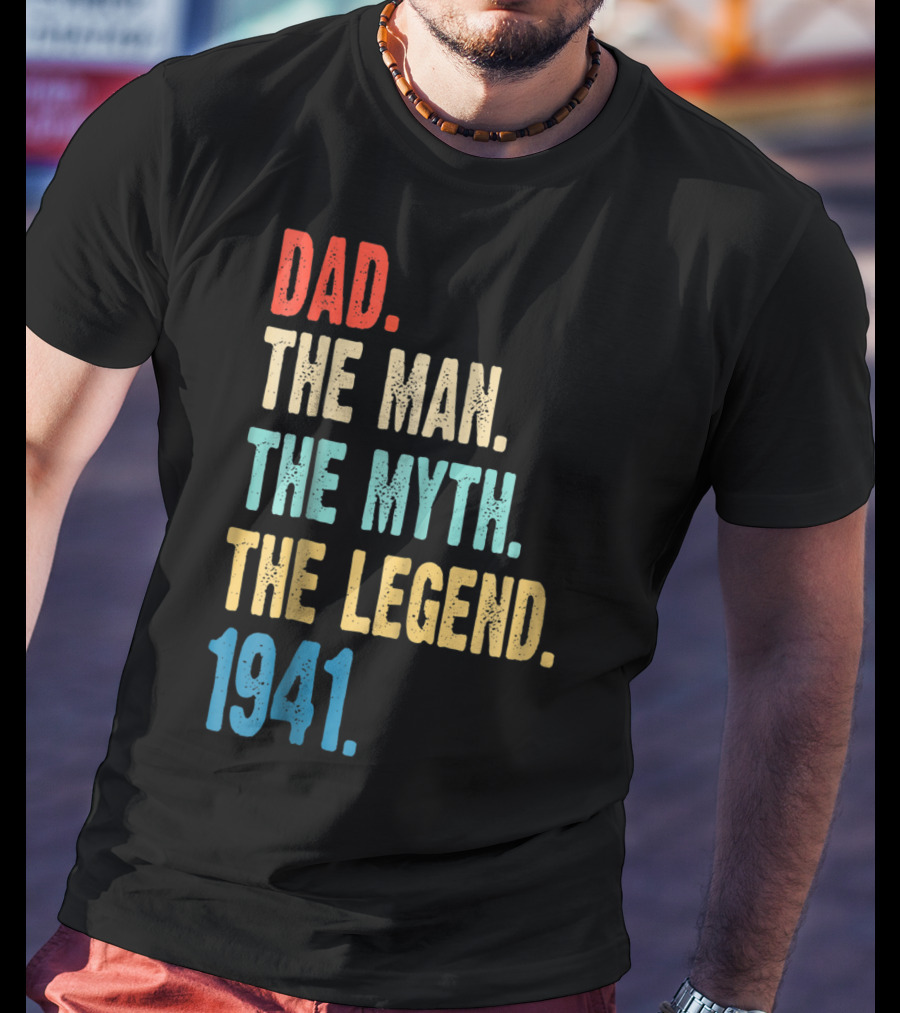 Dad The Man The Myth The Legend 1941 T-Shirt