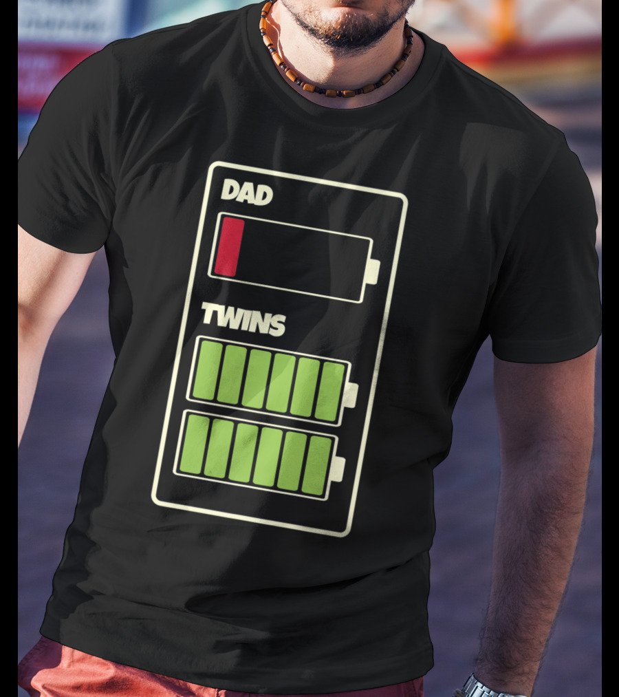 Dad Low Battery Twins Full Charge T-Shirt
