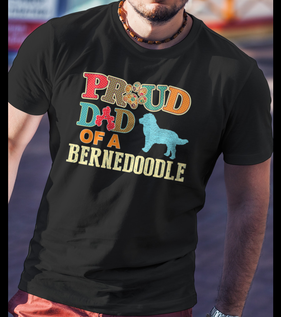 Proud Dad Of A Bernedoodle Colorful Paw Prints T-Shirt