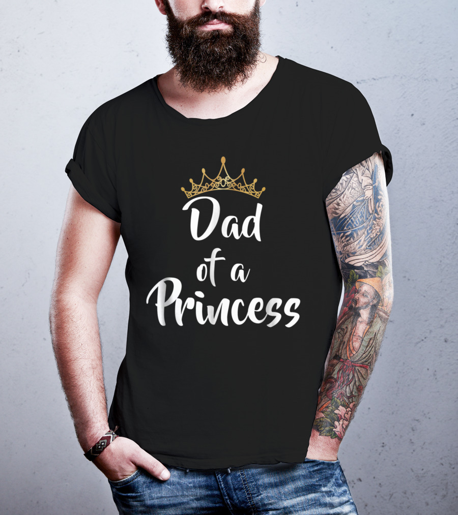 Dad Of A Princess Crown T-Shirt