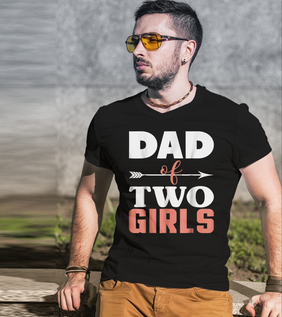 Dad Of Two Girls Arrow T-Shirt