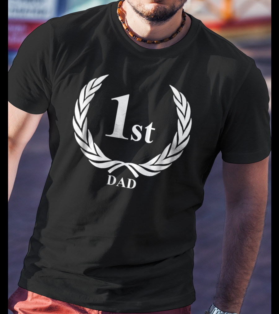 1st Dad Funny Okayest Father14 Laurel Wreath T-Shirt