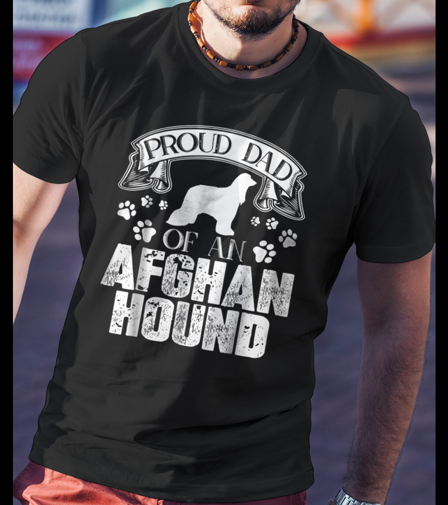 Proud Dad Of An Afghan Hound With Paw Prints T-Shirt
