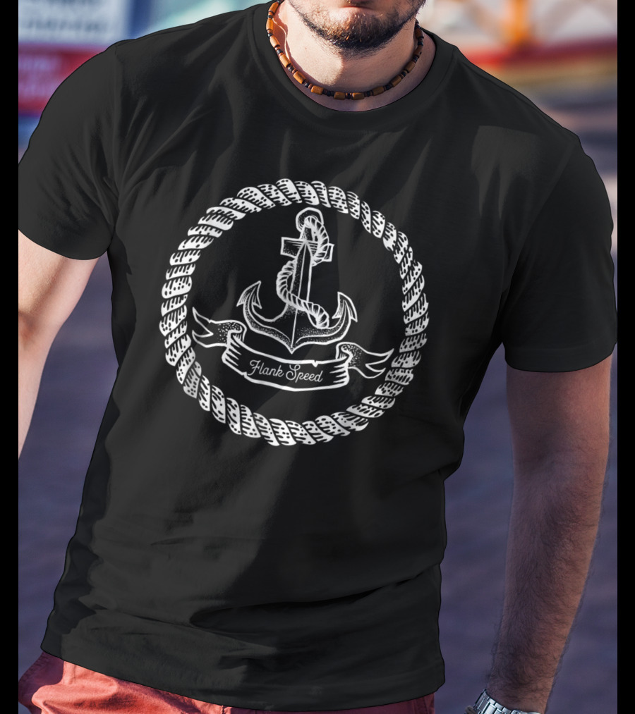 Flank Speed Anchor Idea For Sailor Dad And Brothers T-Shirt