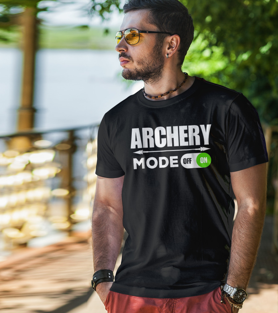 Archery Mode On Funny Bowman Archer Mom Dad Off On T-Shirt