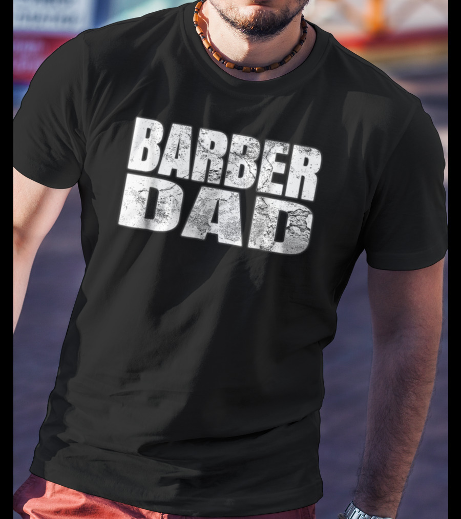 Barber Dad T-Shirt