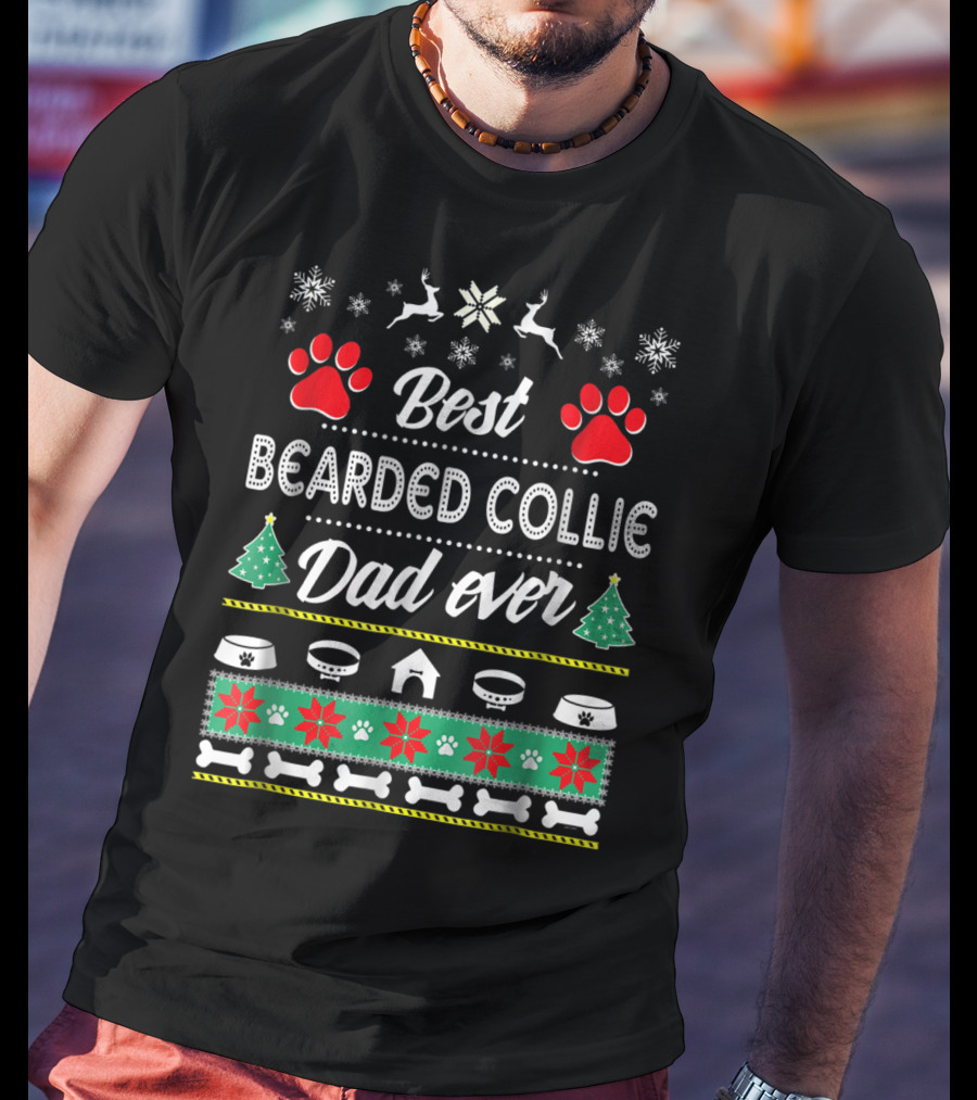 Best Bearded Collie Dad Ever Christmas Ugly T-Shirt