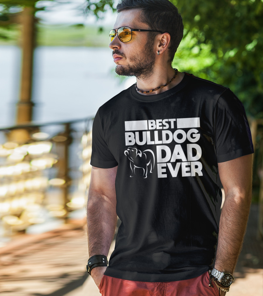 Best Bulldog Dad Ever Boys Frances American24 T-Shirt